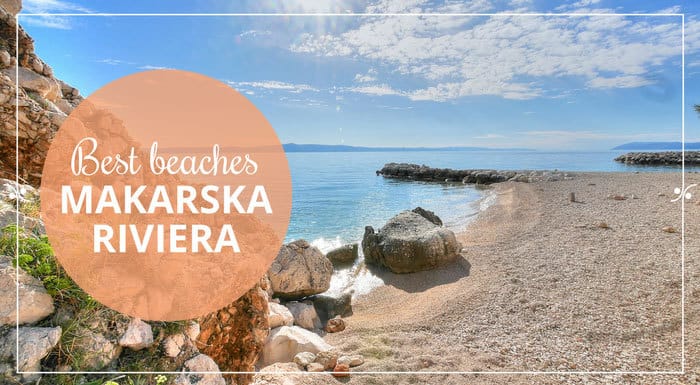 Makarska Riviera Beaches | Croatian Beaches Guide