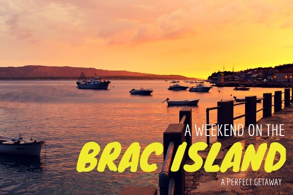 A perfect weekend getaway to the island of Brac