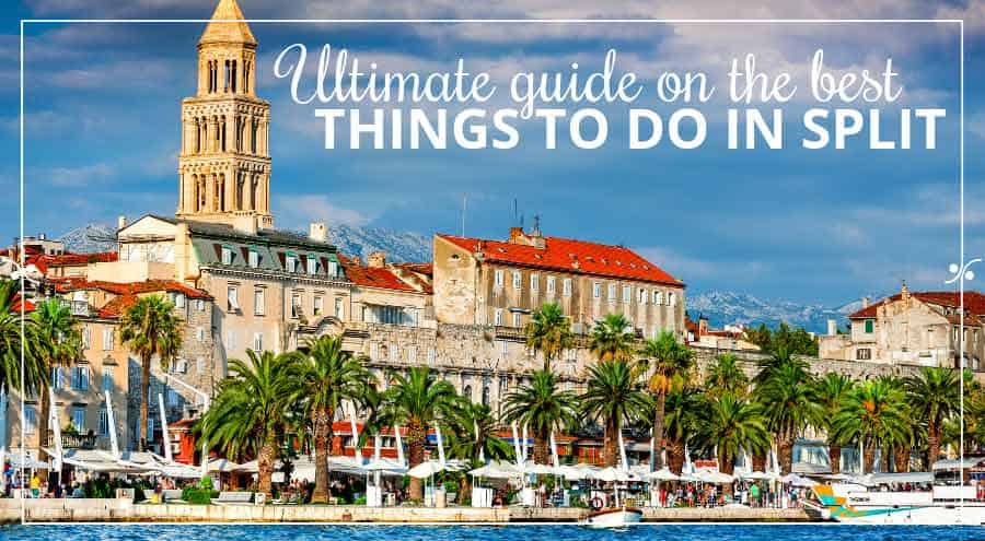 42 Essential Things To Do In Split Croatia In 2020 Explore Croatia