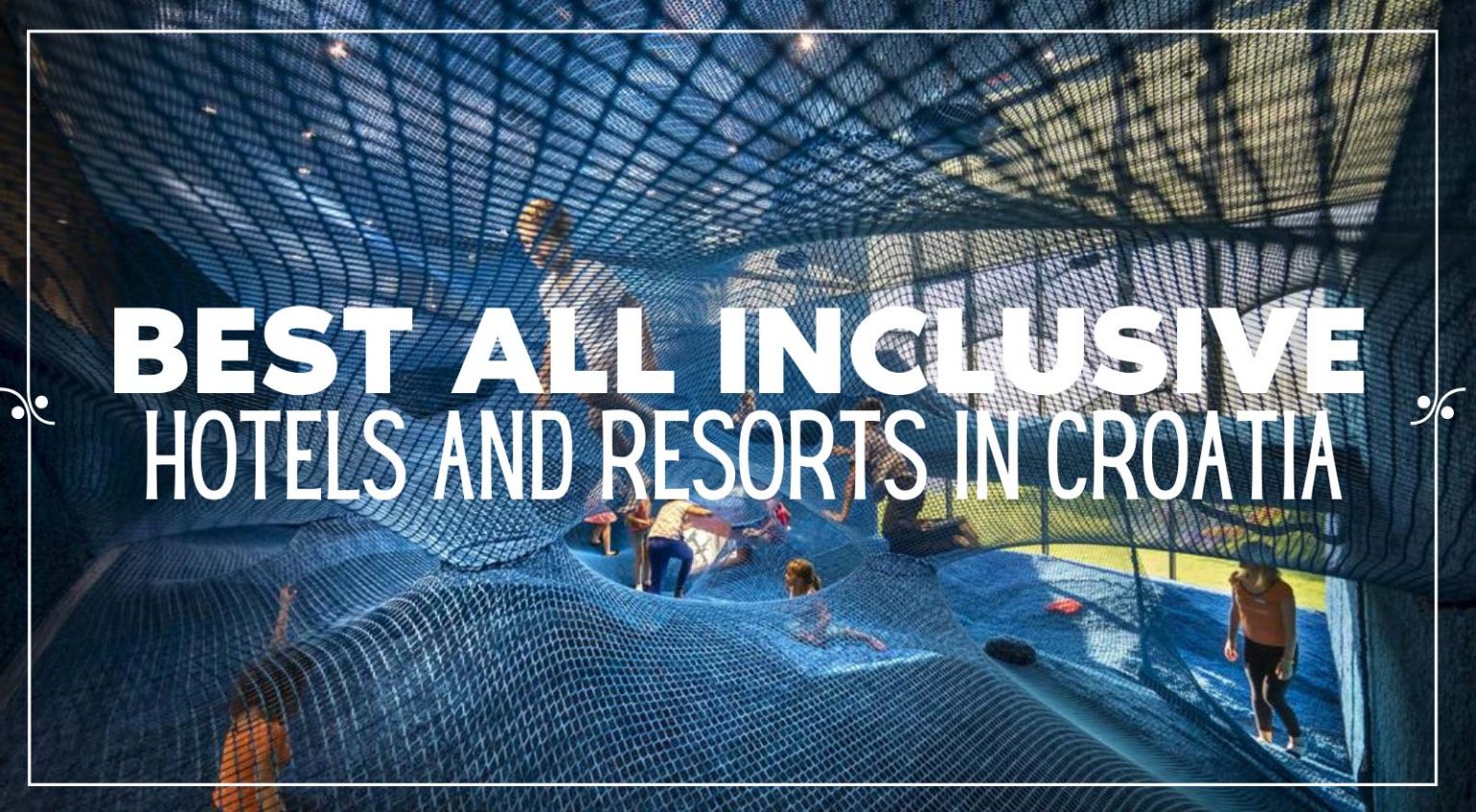 All Inclusive Croatia Best Allinclusive Hotels In Croatia