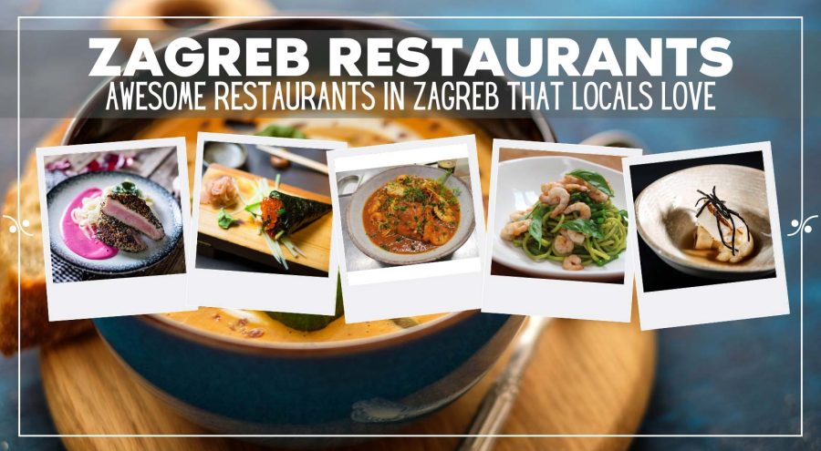 12 incredible Zagreb Restaurants: Where to Eat in Zagreb