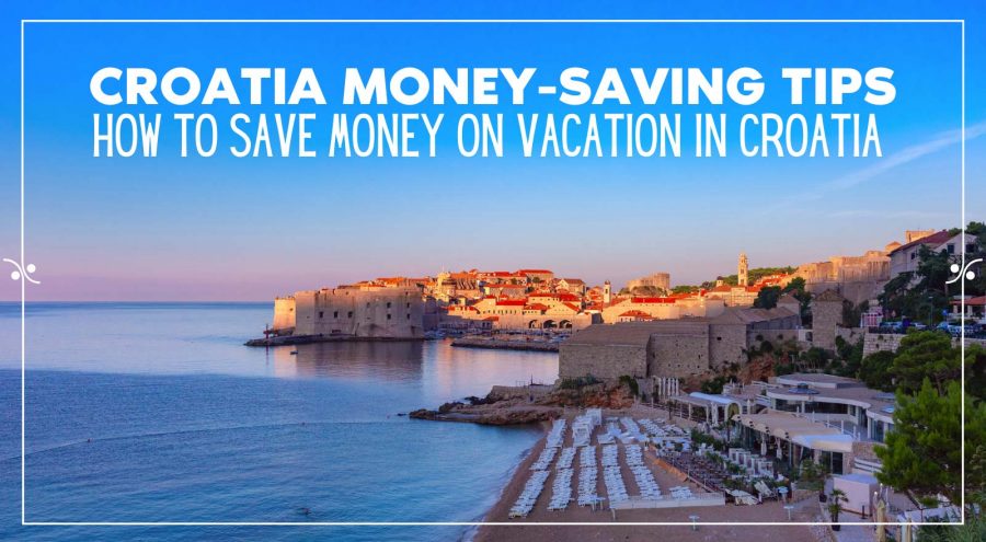 Croatia Budget Tips: Money-saving tips for Croatia, Illustration