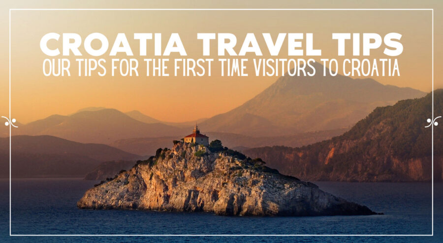 Tips for the first-time travel to Croatia