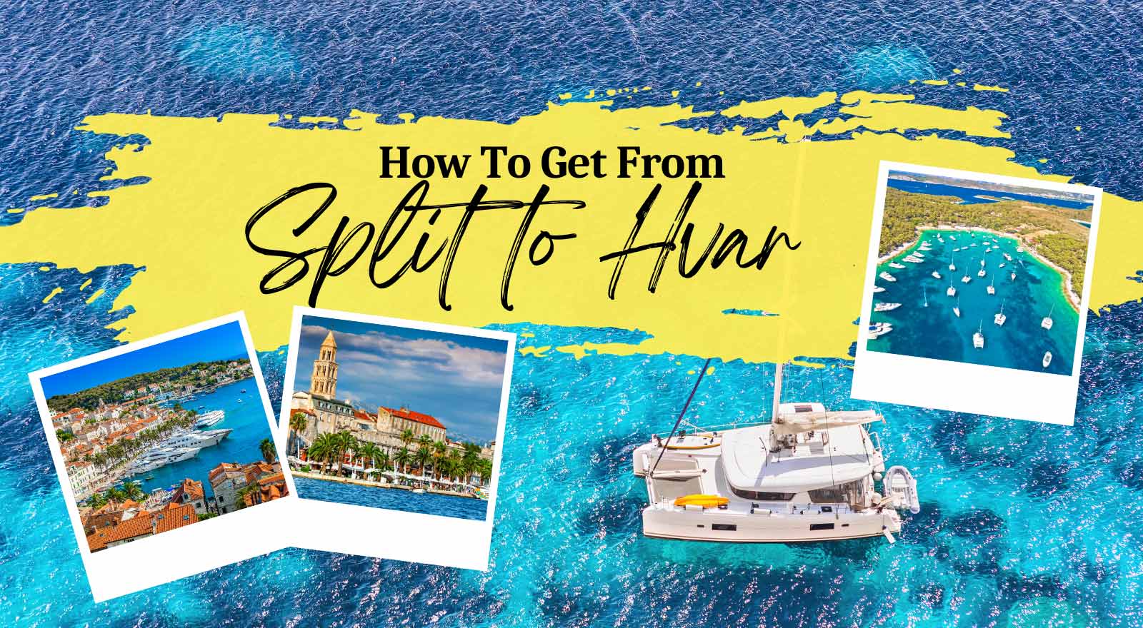 How to get from Split to Hvar, Illustration