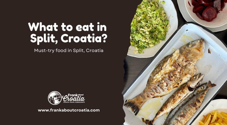 Split Food Guide: What to eat in Split Croatia?
